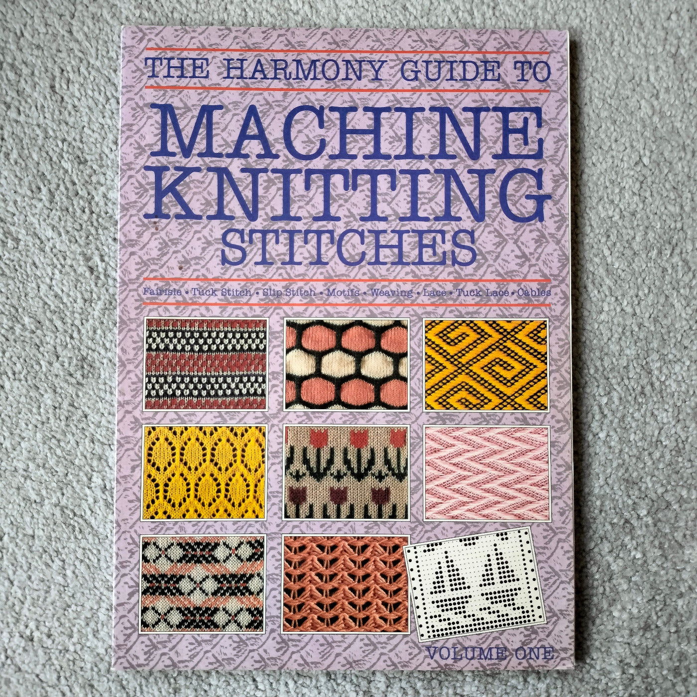 THE HARMONY GUIDE TO MACHINE KNITTING STITCHES volume 1