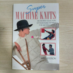 Super MACHINE KNITS book By Judy Dodson