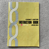 Knitmaster Mod. 150 Chunky Instructions Book