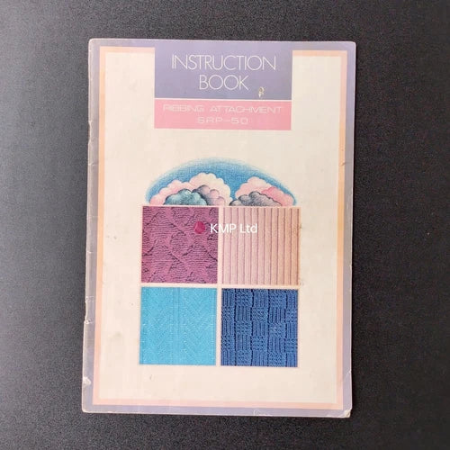 Knitmaster SRP 50 Ribber INSTRUCTION MANUAL