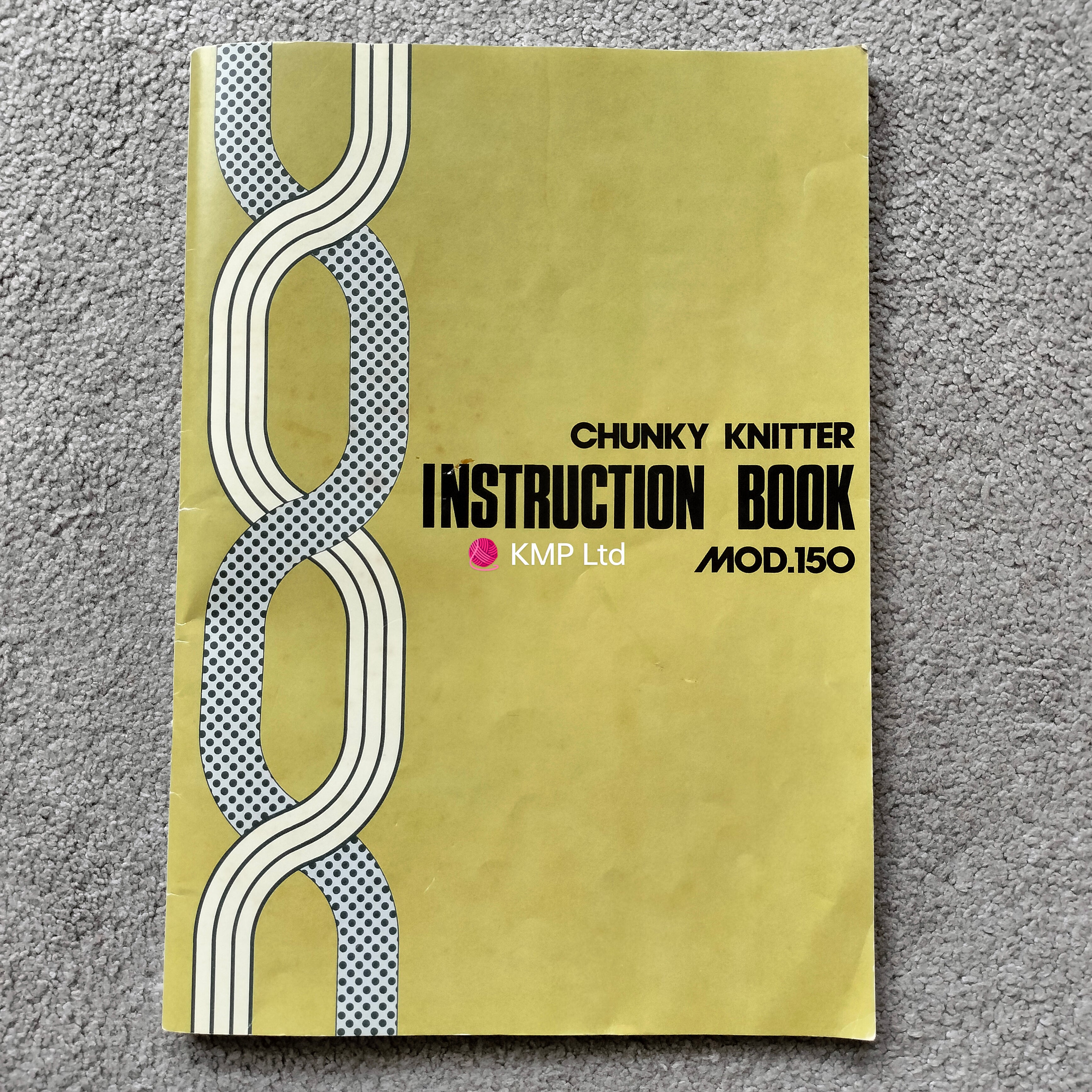 Knitmaster Mod. 150 Chunky Instructions Book