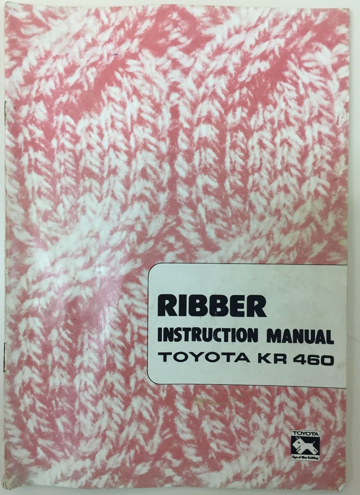 Toyota KR 460 Ribber INSTRUCTIONAL MANUAL